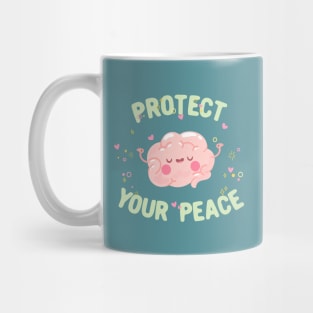Protect your peace motivational quote typography Mug